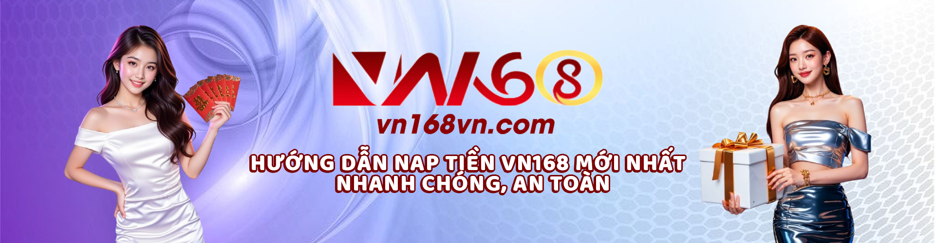 Hướng Dẫn Nạp Tiền VN168 Mới Nhất – Nhanh Chóng, An Toàn Và Siêu Tiện Lợi