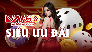 Siêu Ưu Đãi VN168